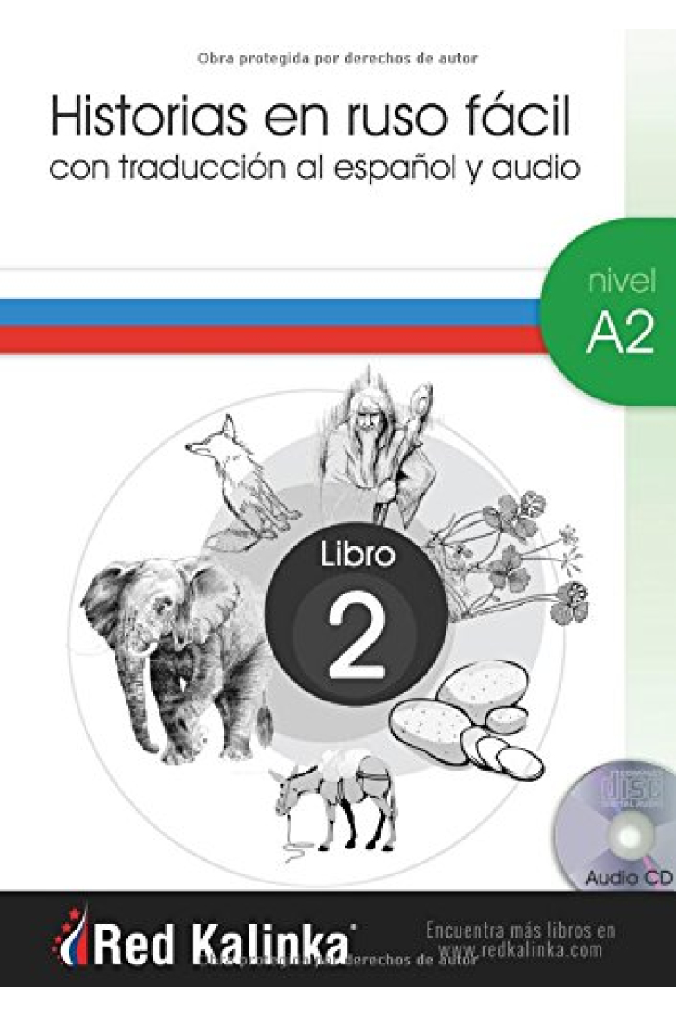 Historias en ruso fácil. Nivel A2. Libro 2. Con traducción al español y audio