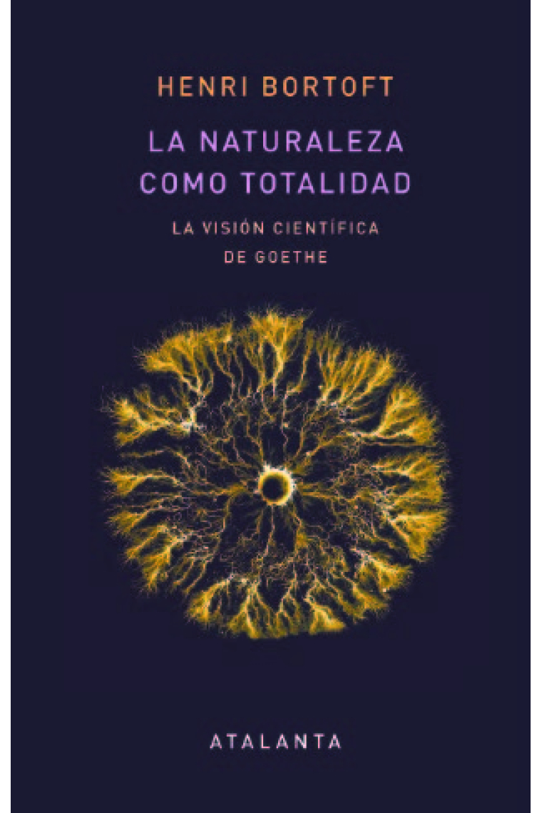 La naturaleza como totalidad: la visión científica de Goethe