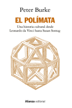 El polímata. Una historia cultural desde Leonardo da Vinci hasta Susan Sontag