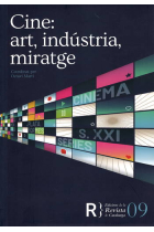 Cine: art,indústria, miratge