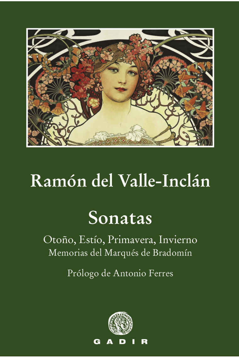 Sonatas: Otoño, Estío, Primavera, Invierno (Memorias del Marqués de Bradomín)