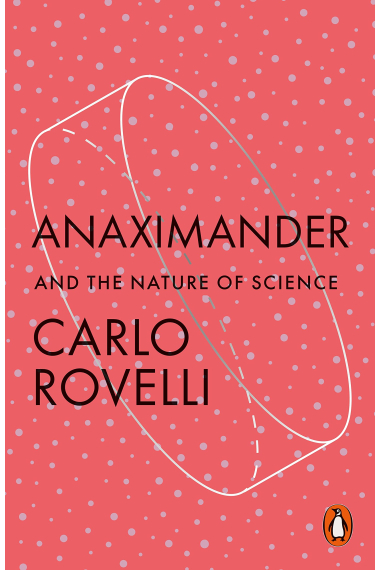 Anaximander: And the Nature of Science