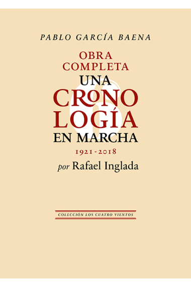 Pablo García Baena: una cronología en marcha (1921-2018)