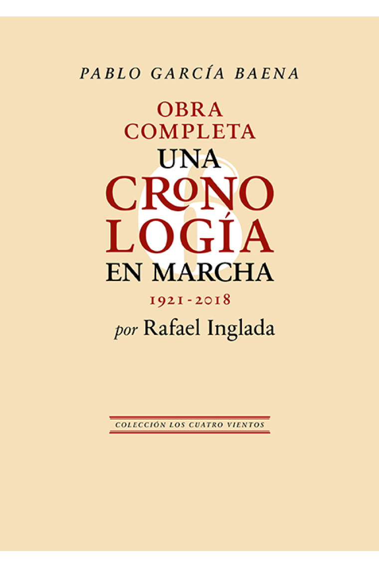 Pablo García Baena: una cronología en marcha (1921-2018)