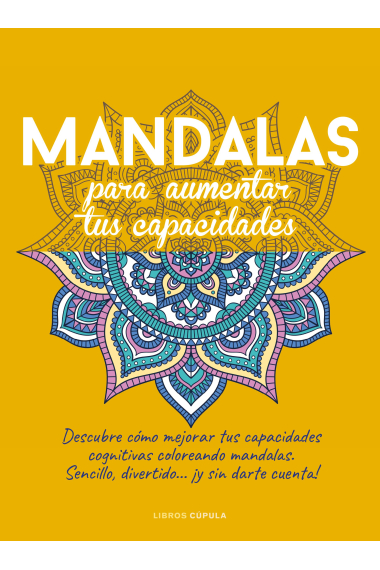 Mandalas para aumentar tus capacidades