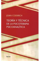 Teoría y técnica de la psicoterapia psicoanalítica