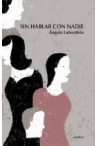 Sin hablar con nadie