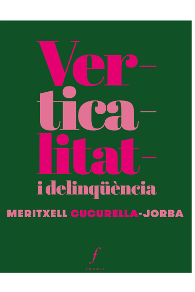 Verticalitat i delinqüència