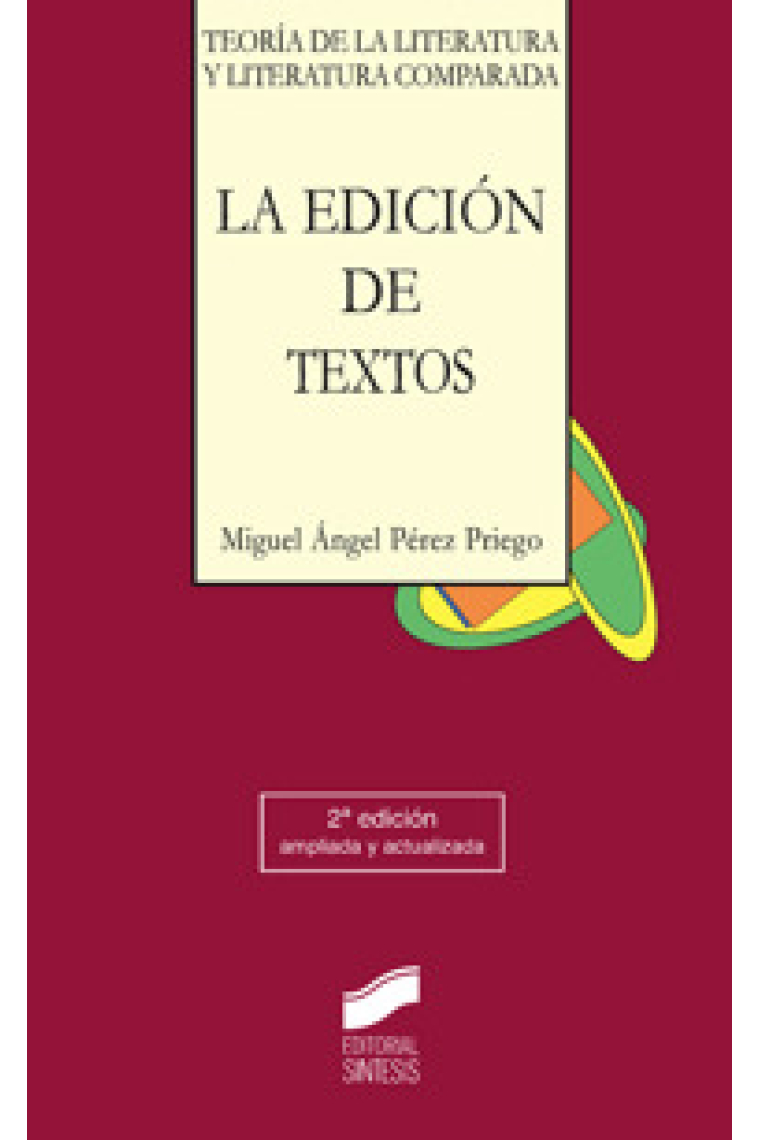 La edición de textos (Segunda ed. ampliada y actualizada)