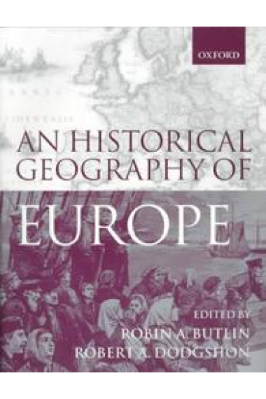 An historical geography of Europe