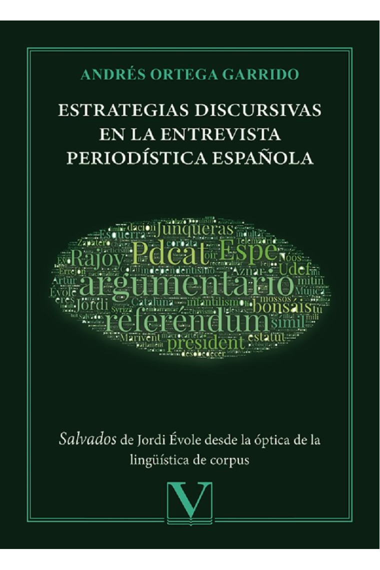 ESTRATEGIAS DISCURSIVAS EN LA ENTREVISTA PERIODISTICA ESPAÑO