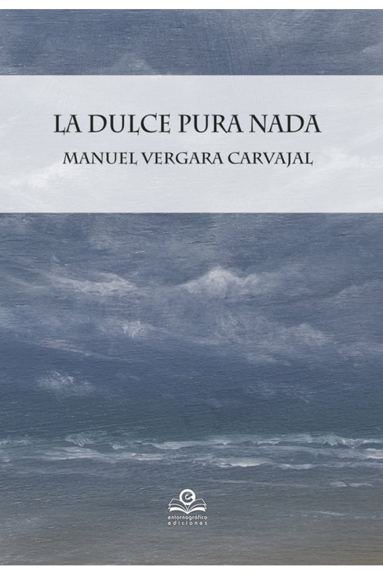 LA DULCE PURA NADA
