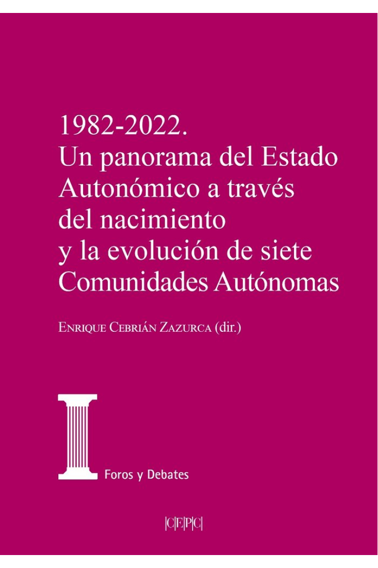 1982 2022 UN PANORAMA DEL ESTADO AUTONOMICO A TRAVES DEL N