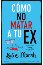 Como no matar a tu ex