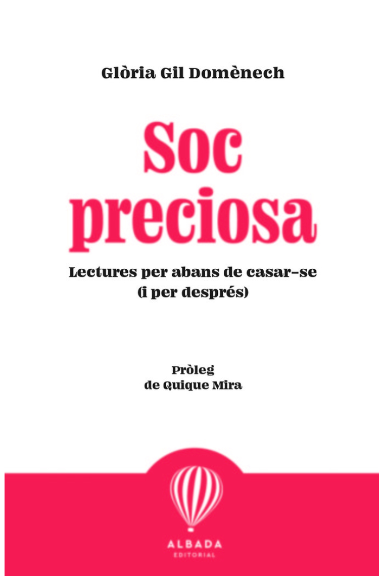 «Soc preciosa»: lectures per abans de casar-se (i per després)