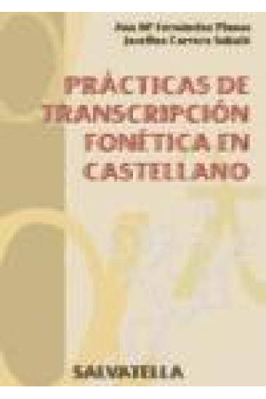 Prácticas de transcripción fonética en castellano