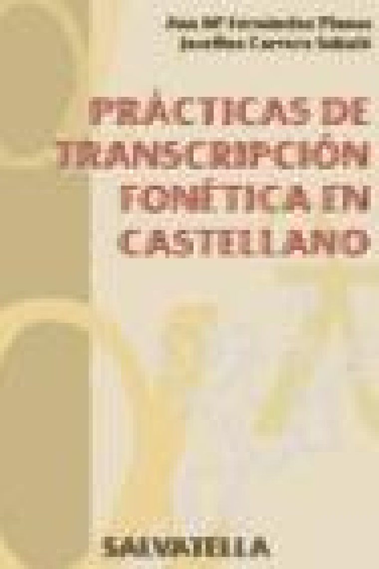 Prácticas de transcripción fonética en castellano