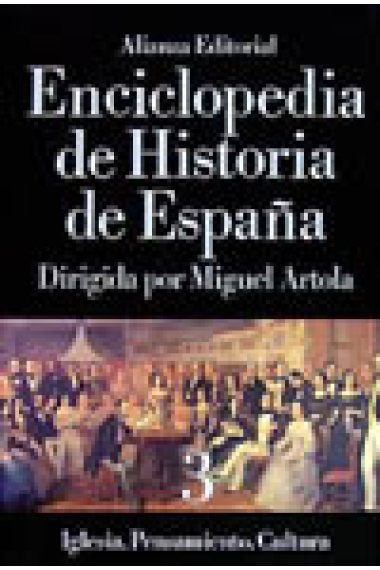 Enciclopedia de historia de España : Iglesia. Pensamiento. Cultura