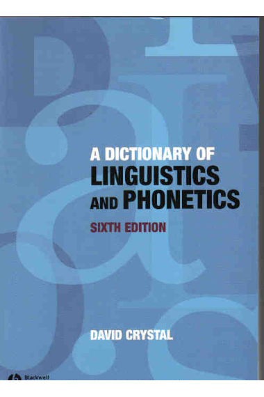 A Dictionary of Linguistics and Phonetics