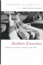 Southern Excursions:Views on Southern Letters in My Time