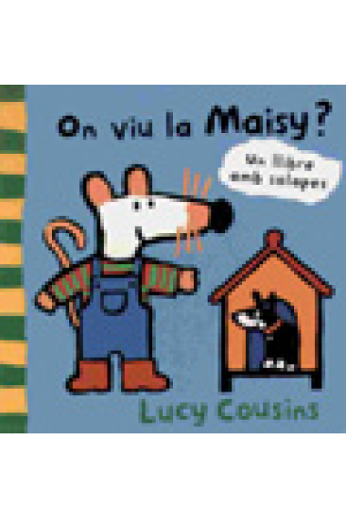 On viu la Maisy?