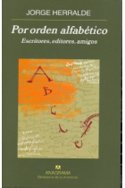 Por orden alfabético: escritores, editores, amigos