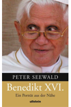 Benedikt XVI. Ein Porträt aus der Nähe