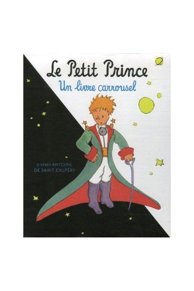 Le Petit Prince. Un livre Carrousel