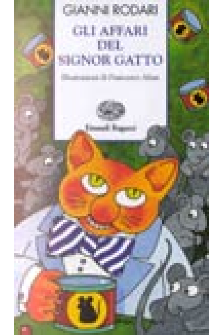 Gli affari del Signor gatto (da 8 anni in poi)