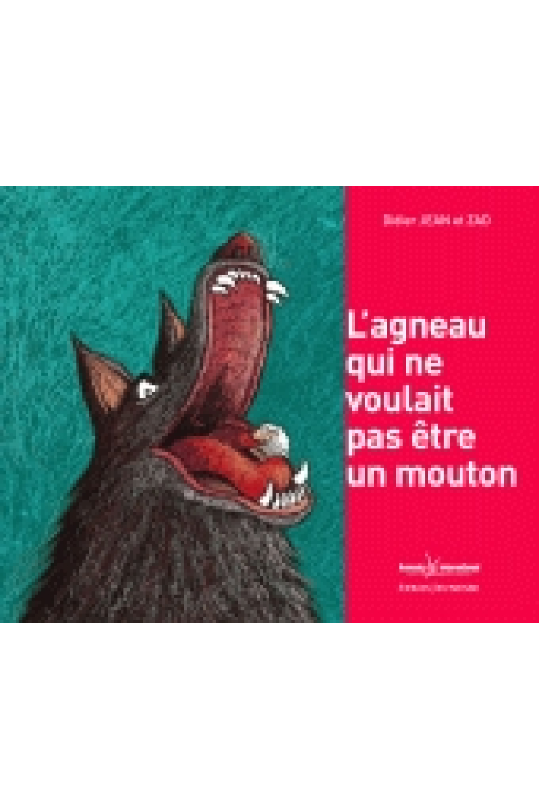 L'agneau qui ne voulait às être un mouton