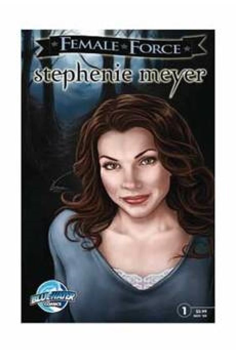 Stephanie Meyer. Female Force