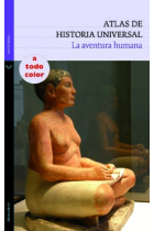 Atlas de historia universal: la aventura humana