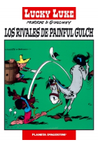 Lucky Luke 11. Los rivales de Painful Gulch