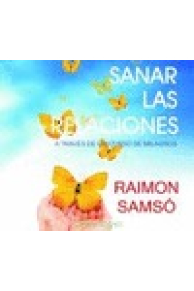 Sanar las relaciones (CD)