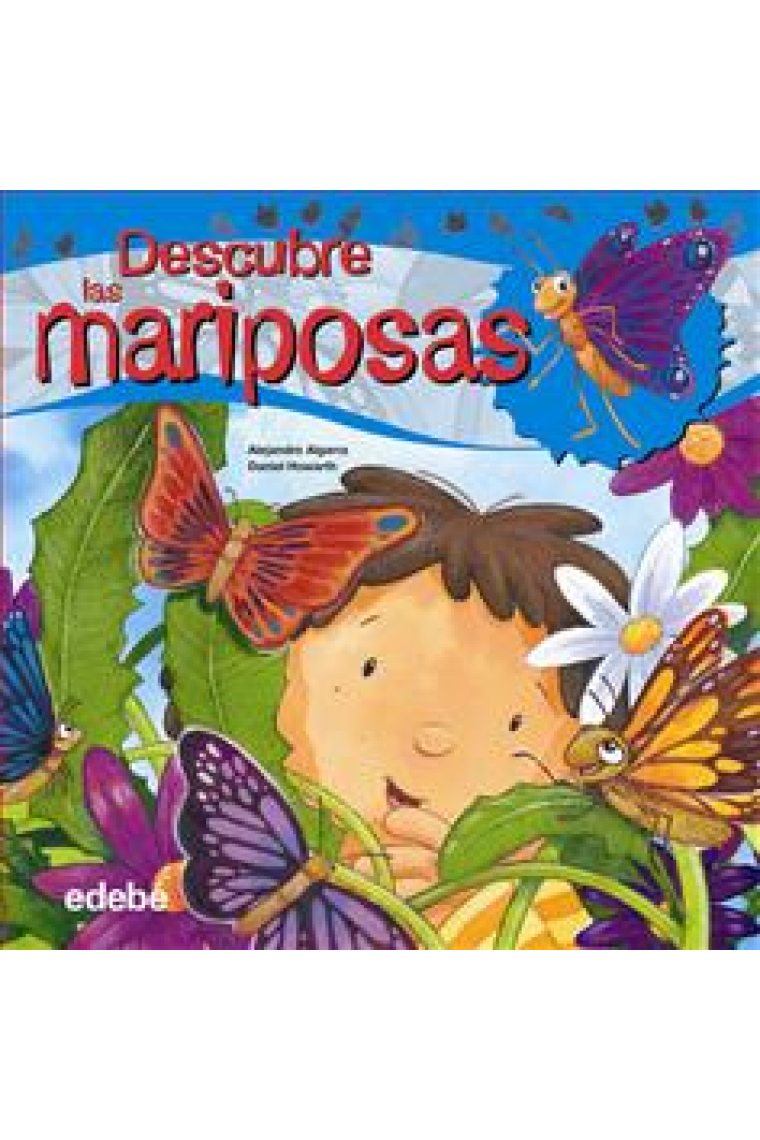 Descubre las Mariposas