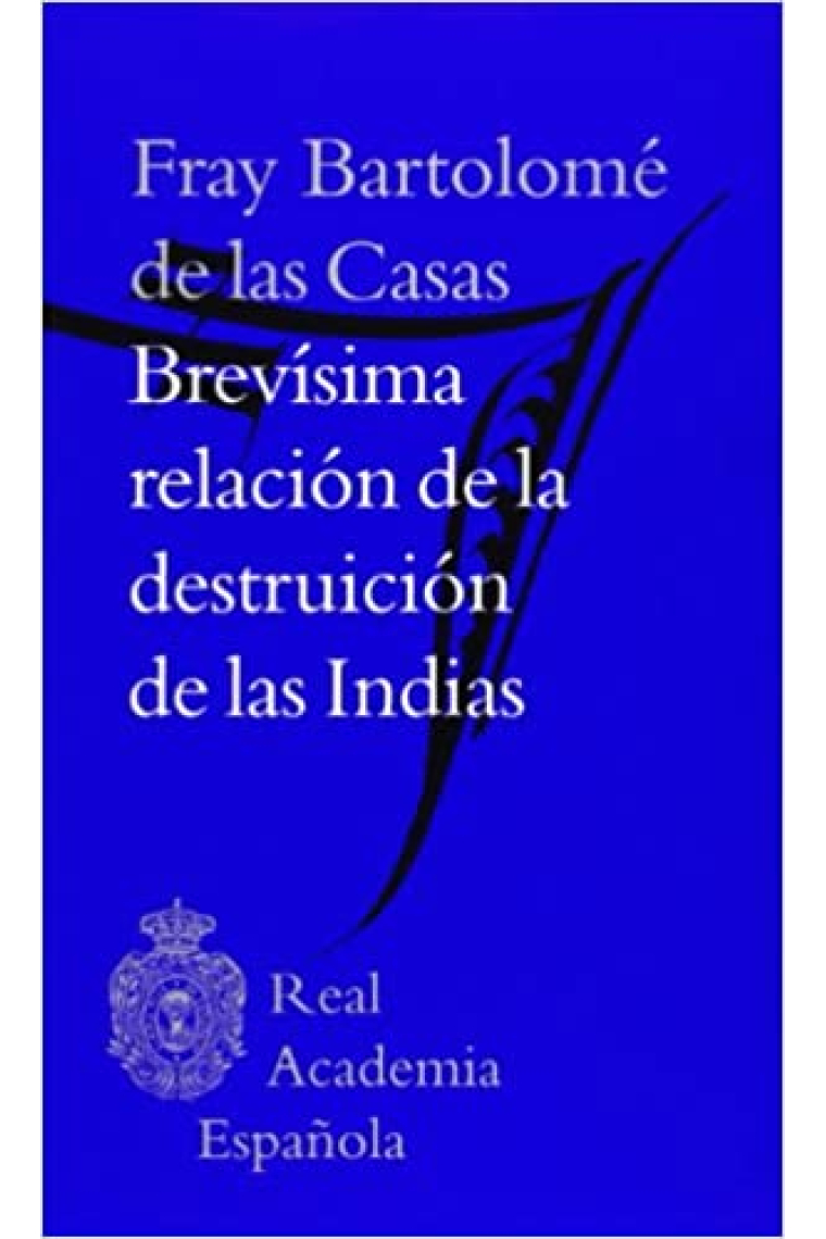 Brevísima relación de la destrucción de las Indias