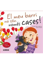 El meu barri no són només cases