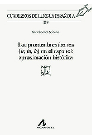 Los pronombres átonos (le, la, lo) en el español (116)