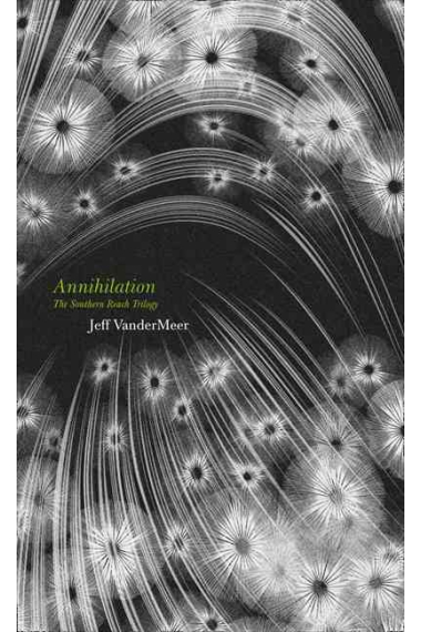 Annihilation (Southern Reach Trilogy)