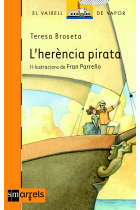 L'herència pirata (Vaixell de Vapor Taronja)