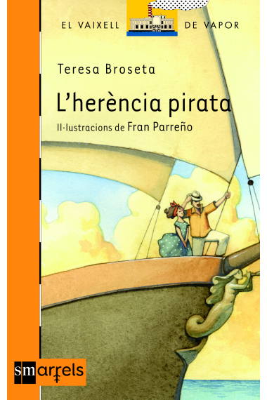 L'herència pirata (Vaixell de Vapor Taronja)