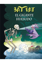 El gigante huesudo (Bat Pat 34)