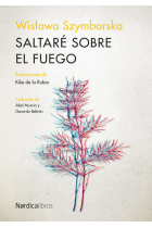 Saltaré sobre el fuego