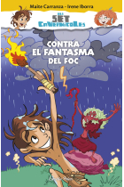 Contra el fantasma del foc (Els set cavernícoles 1)