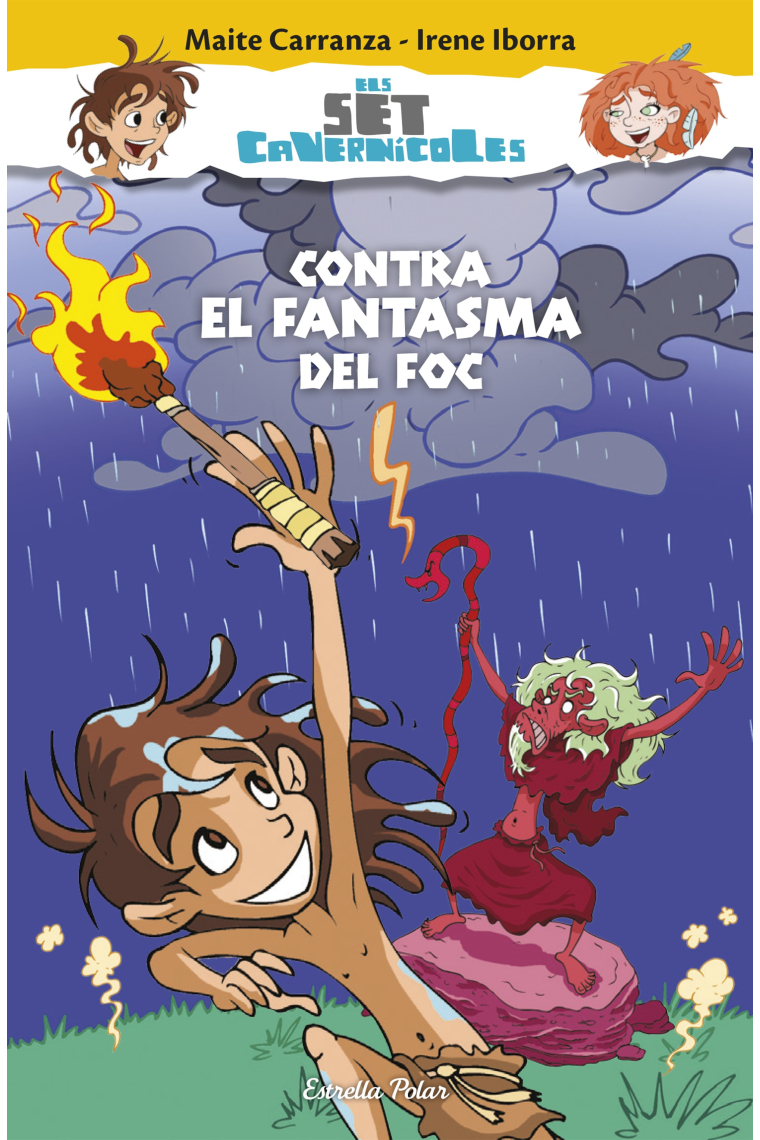 Contra el fantasma del foc (Els set cavernícoles 1)