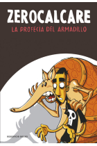 La profecía del armadillo