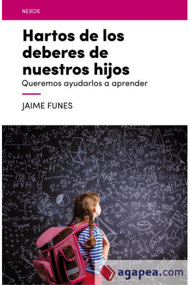 Hartos de los deberes de nuestros hijos. Queremos ayudarlos a aprender