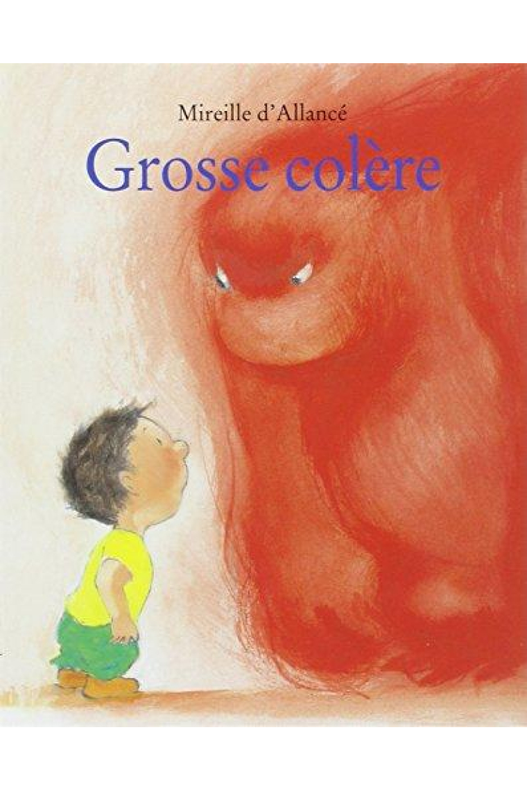 Grosse colère