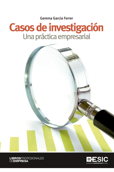 Casos de investigación. Una práctica empresarial