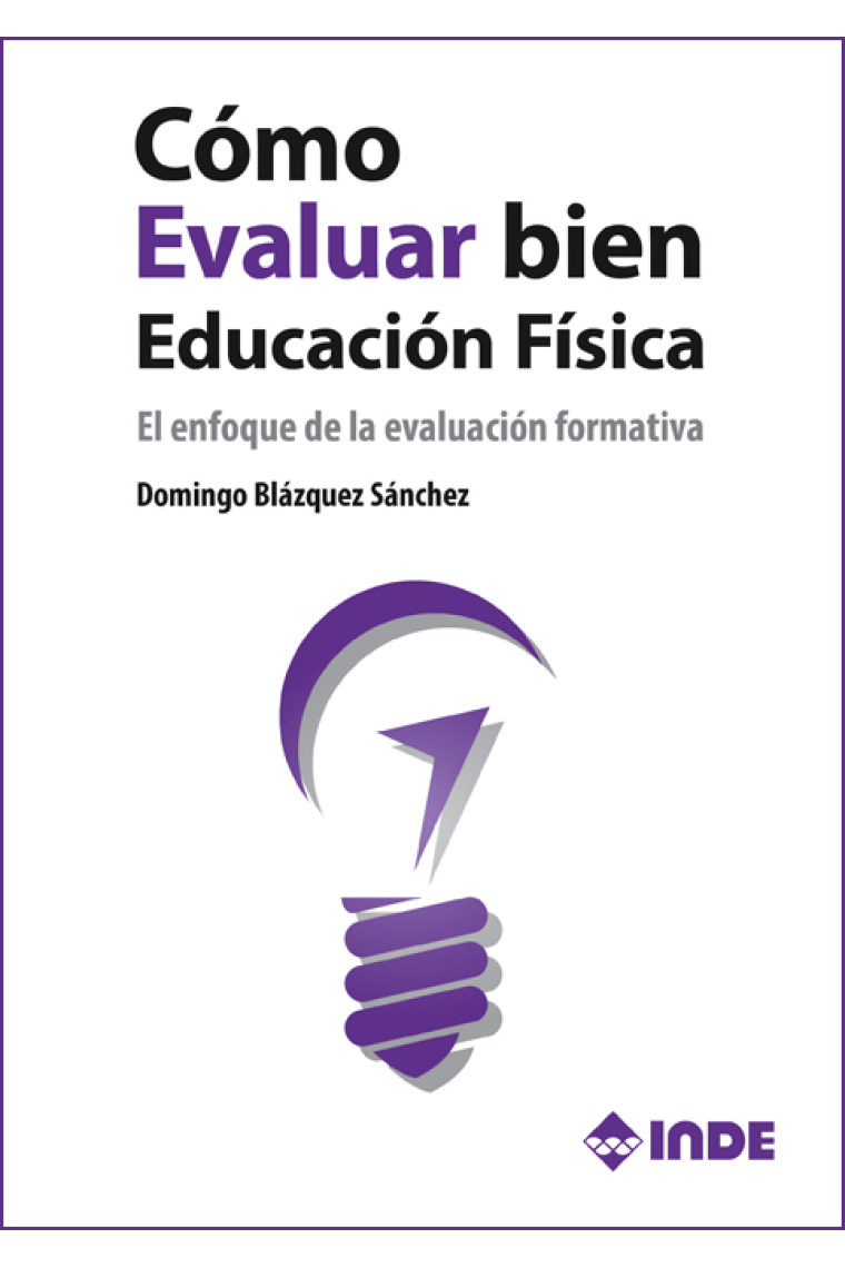 Cómo evaluar bien en Educación Física. El enfoque de la evaluación formativa